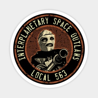 Interplanetary Space Outlaws Magnet
